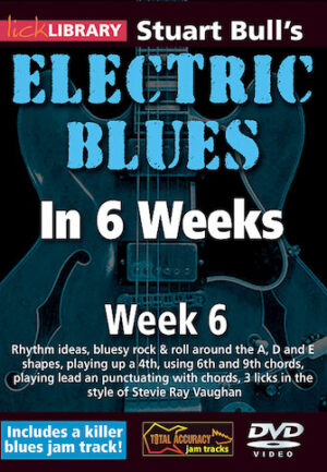 Stuart Bull’s Electric Blues in 6 Weeks