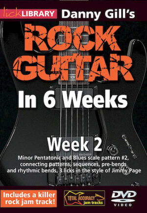 Danny Gill’s Rock Guitar in 6 Weeks