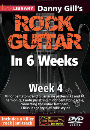 Danny Gill’s Rock Guitar in 6 Weeks