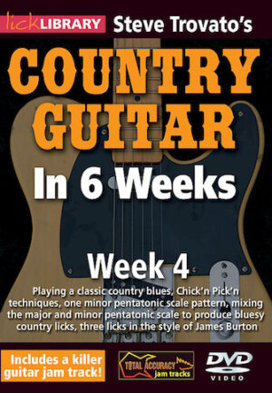 Steve Trovato’s Country Guitar in 6 Weeks Steve Trovato’s Country Guitar in 6 Weeks