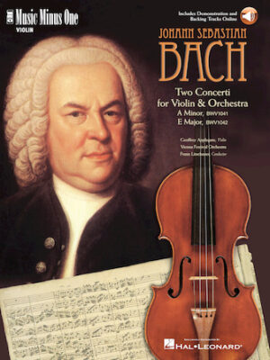 J.S. Bach – Violin Concerto No. 1 in A Minor, BWV1041; Violin Concerto No. 2 in E Major, BWV1042 J.S. Bach – Violin Concerto No. 1 in A Minor, BWV1041; Violin Concerto No. 2 in E Major, BWV1042