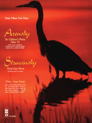 Arensky – 6 Pieces Enfantines, Op. 34; Stravinsky – 3 Easy Pieces for Piano Duet Arensky – 6 Pieces Enfantines, Op. 34; Stravinsky – 3 Easy Pieces for Piano Duet