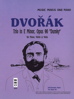 Dvorak – Piano Trio in A Major, Op. 90 Dumky Dvorak – Piano Trio in A Major, Op. 90 Dumky