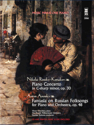Rimsky-Korsakov – Concerto in C-sharp Minor, Op. 30 & Arensky – Fantasia on Russian Folksongs