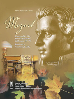 Mozart – Concerto No. 5 in D Major, KV175 & Rondo with Variations, KV382 Mozart – Concerto No. 5 in D Major, KV175 & Rondo with Variations, KV382