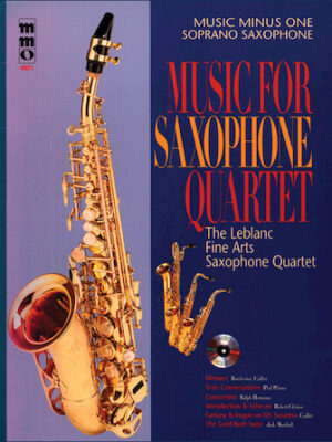 Music for Saxophone Quartet Music for Saxophone Quartet