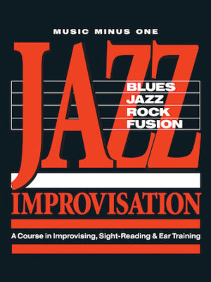 Jazz Improvisation: A Complete Course Jazz Improvisation: A Complete Course
