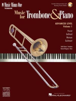 Music for Trombone & Piano – Advanced Level Volume 1 Music for Trombone & Piano – Advanced Level Volume 1