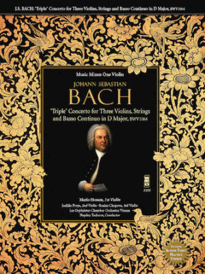 Johann Sebastian Bach: Triple Concerto for Three Violins in C Major, BWV 1064 Johann Sebastian Bach: Triple Concerto for Three Violins in C Major, BWV 1064