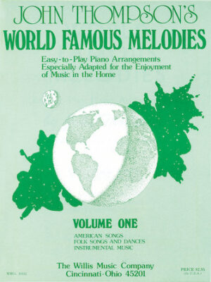 World Famous Melodies – Book 1 World Famous Melodies – Book 1