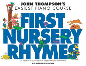 John Thompson’s First Nursery Rhymes