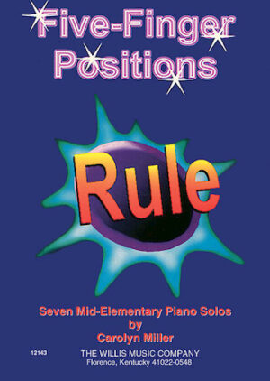 Five-Finger Positions Rule Five-Finger Positions Rule