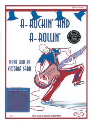 A-Rockin’ and A-Rollin’