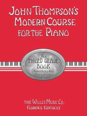 John Thompson’s Modern Course for the Piano – Third Grade (Book Only)