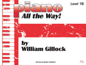 Piano – All the Way! Level 1B