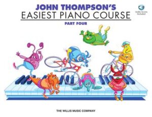 John Thompson’s Easiest Piano Course – Part 4 – Book/Audio