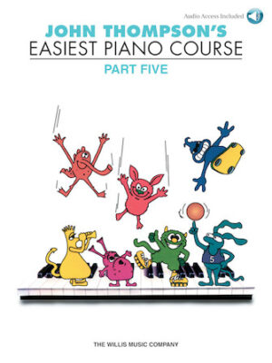 John Thompson’s Easiest Piano Course – Part 5 – Book/Audio