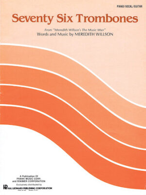 Seventy-Six Trombones (From ‘The Music Man’) Seventy-Six Trombones (From ‘The Music Man’)