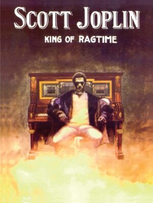 Scott Joplin – King of Ragtime Scott Joplin – King of Ragtime