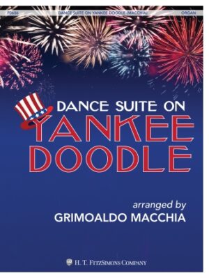 Dance Suite on Yankee Doodle Dance Suite on Yankee Doodle