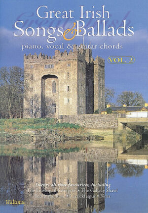 Great Irish Songs & Ballads – Volume 2