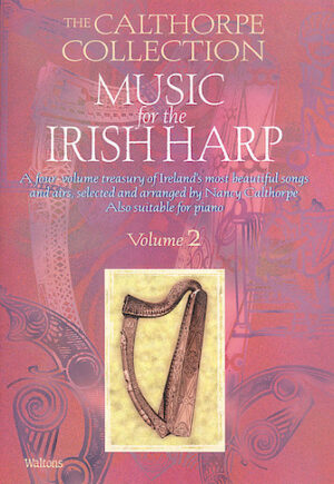 Music for the Irish Harp – Volume 2 Music for the Irish Harp – Volume 2