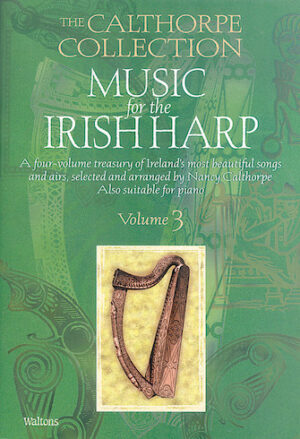Music for the Irish Harp – Volume 3 Music for the Irish Harp – Volume 3