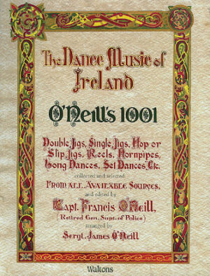 O’Neill’s 1001 – The Dance Music of Ireland