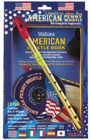 Learn to Play the American Penny Whistle for Complete Beginners Learn to Play the American Penny Whistle for Complete Beginners
