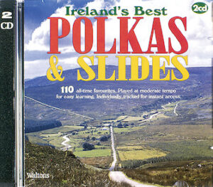 110 Ireland’s Best Polkas & Slides