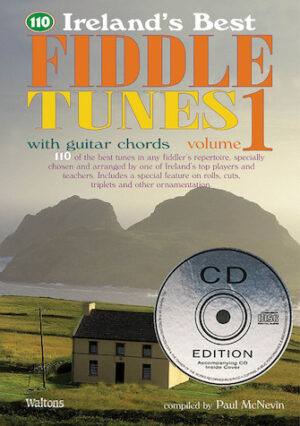 110 Ireland’s Best Fiddle Tunes – Volume 1