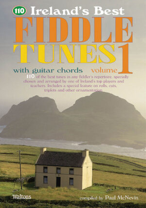 110 Ireland’s Best Fiddle Tunes – Volume 1