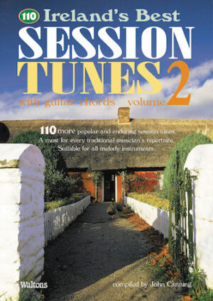 110 Ireland’s Best Session Tunes – Volume 2