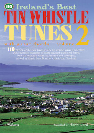 110 Ireland’s Best Tin Whistle Tunes – Volume 2