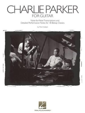 Charlie Parker for Guitar Charlie Parker for Guitar