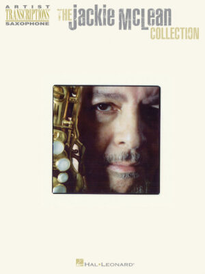 The Jackie McLean Collection The Jackie McLean Collection