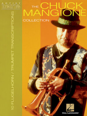 The Chuck Mangione Collection The Chuck Mangione Collection