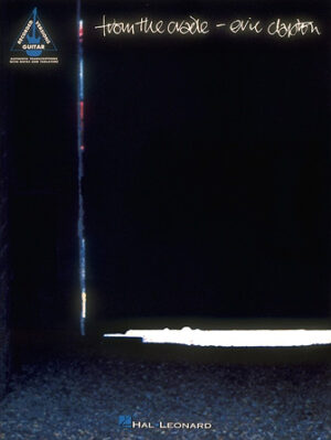 Eric Clapton – From the Cradle