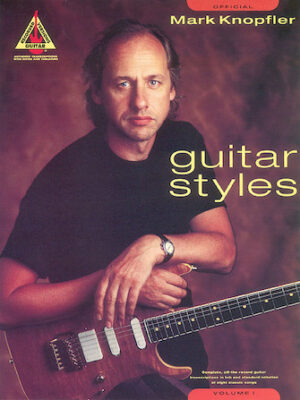 Mark Knopfler Guitar Styles – Volume 1