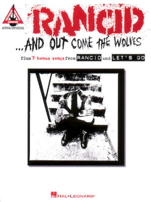 Rancid – And Out Come the Wolves