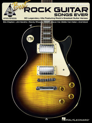 Best Rock Guitar Songs Ever – 2nd Edition Best Rock Guitar Songs Ever – 2nd Edition