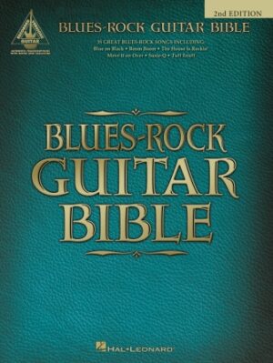 Blues-Rock Guitar Bible – 2nd Edition Blues-Rock Guitar Bible – 2nd Edition