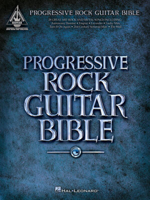Progressive Rock Guitar Bible Progressive Rock Guitar Bible