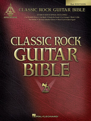 Classic Rock Guitar Bible – 2nd Edition