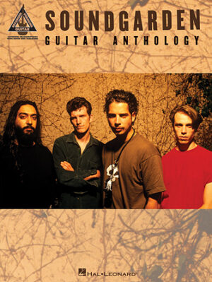 Soundgarden – Guitar Anthology
