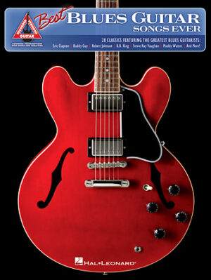 The Best Blues Guitar Songs Ever The Best Blues Guitar Songs Ever