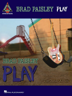 Brad Paisley – Play: The Guitar Album Brad Paisley – Play: The Guitar Album
