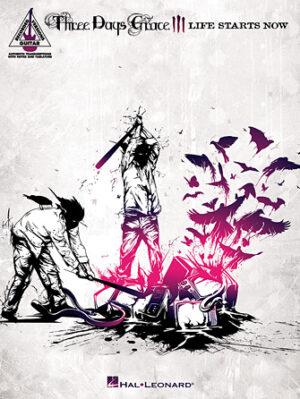 Three Days Grace – Life Starts Now Three Days Grace – Life Starts Now
