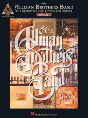 The Allman Brothers Band – The Definitive Collection for Guitar – Volume 1