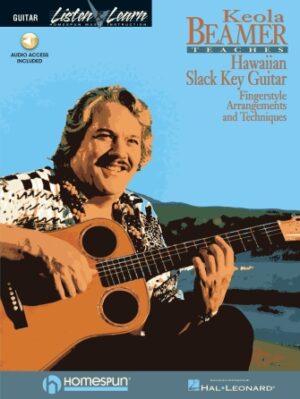 Keola Beamer Teaches Hawaiian Slack Key Guitar Keola Beamer Teaches Hawaiian Slack Key Guitar
